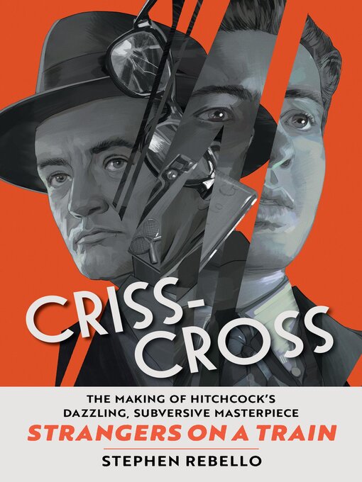 Title details for Criss-Cross by Stephen Rebello - Available